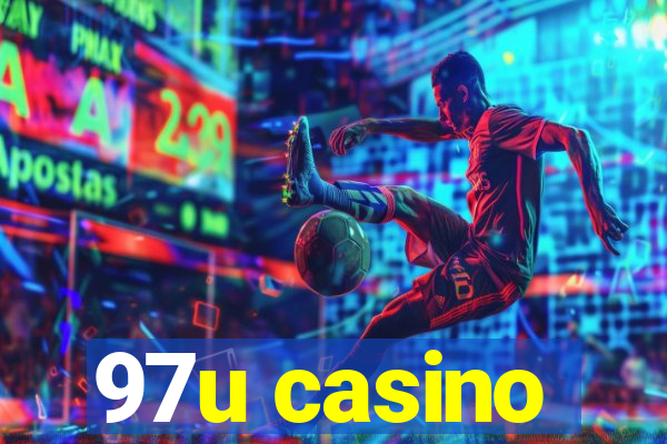 97u casino